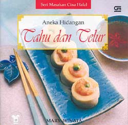 Aneka Hidangan Tahu Dan Telur