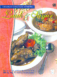 Hidangan Unik Rasa Istimewa : Lauk Dan Sayur