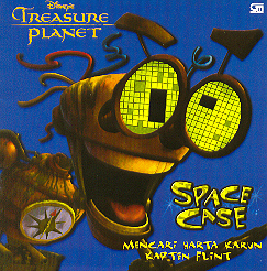 Treasure Planet: Mencari Harta Karun Kapten Flint - Space Case