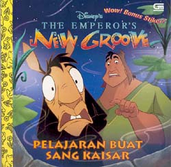 Pelajaran Buat Sang Kaisar - The Emperor`s New Groove