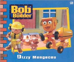 Bob The Builder: Dizzy Mengacau