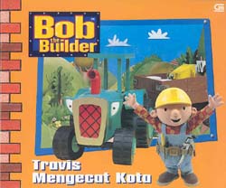 Bob The Builder: Travis Mengecat Kota