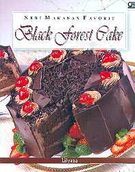 Seri Masakan Favorit : Black Forest Cake