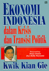 Ekonomi Indonesia dalam Krisis dan Transisi Politik
