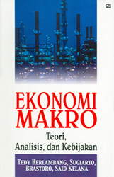 Ekonomi Makro Teori, Analisis, dan Kebijakan