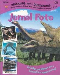 Walking with Dinosaurus : Jurnal Foto - Photo Journal