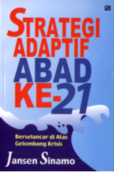 Strategi Adaptif Abad Ke-21 Berselancar di Atas Gelombang Krisis