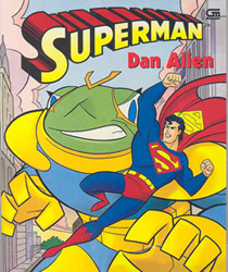 Superman: Superman  dan Alien