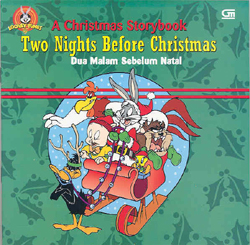 Dua Malam Sebelum Natal - Two Nights Before Christmas