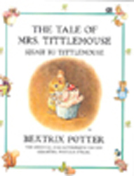 Pustaka Peter Rabbit #11 : Kisah Bu Tittlemouse - The Tale of Mrs. Tittlemouse