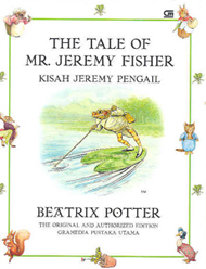 Pustaka Peter Rabbit #10 : Kisah Jeremy Pengail - The Tale of Jeremy Fisher