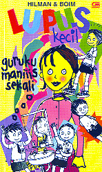 Lupus Kecil : Guruku Manis Sekali