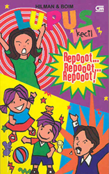 Lupus Kecil : Repooot...Repooot...Repooot!