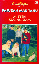 Pasukan Mau Tahu : Misteri Kucing Siam