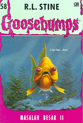 Goosebumps : Masalah Besar II