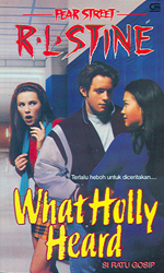 Fear Street : Si Ratu Gosip - What Holly Head