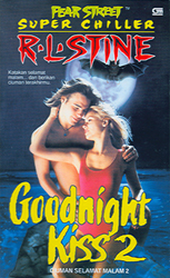 Fear Street Super Chiller : Ciuman Selamat Malam 2 - Goodnight Kiss 2