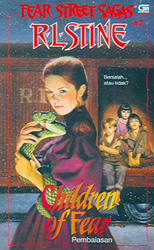 Fear Street Sagas : Pembalasan - Children of Fear