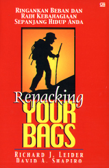 Repacking Your Bags  Ringankan Beban dan Raih Kebahagian Sepanjang Hidup Anda