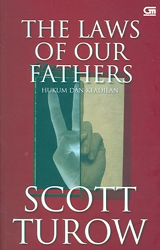 Hukum dan Keadilan - The Laws Of Our Fathers