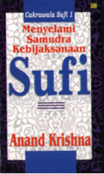 Menyelami Samudra Kebijaksanaan Sufi (Cakrawala Sufi1)