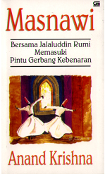 Masnawi 2 - Bersama Jalaludin Rumi Memasuki Pintu Gerbang Kebenaran