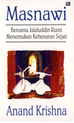 Masnawi 5 - Bersama Jalaludin Rumi Menemukan Kebenaran Sejati