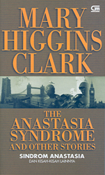 Sindrom Anastasia dan Kisah-Kisah Lainnya - Anastasia Syndrome and Other Stories