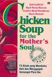 Chicken Soup for the Mother`s Soul