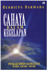 Cahaya dalam Kegelapan Pengalaman Kematian pada Anak-Anak