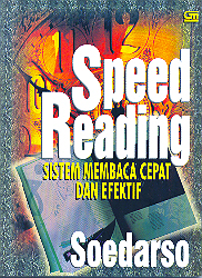 Speed Reading: Sistem Membaca Cepat dan Efektif
