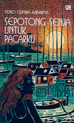 Sepotong Senja untuk Pacarku