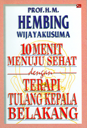 10 Menit Menuju Sehat dengan Terapi Tulang Belakang