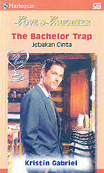 Harlequin Love and Laughter : Jebakan Cinta - The Bachelor Trap