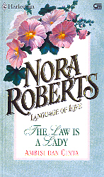 Harlequein Language of Love: Ambisi dan Cinta - The Law Is A Lady
