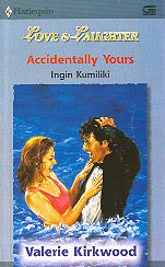 Harlequin Love and Laughter : Ingin Kumiliki - Accidentally Yours
