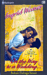 Harlequin Spesial: Bukan Dahaga Sesaat - On the Way to a Wedding