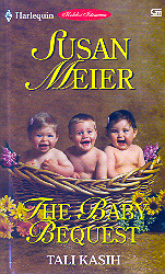 Harlequin Koleksi Istimewa: Tali Kasih - The Baby Bequest