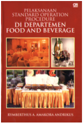 Pelaksanaan Standard Operation Procedure di Departemen Food and Beverage
