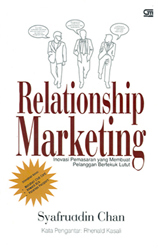 Relationship Marketing: Inovasi Pemasaran yang Membuat Pelanggan Bertekuk Lutut