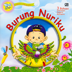 Seri Lebah : Burung Nuriku