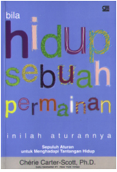 Bila Hidup Sebuah Peraturan, Inilah Aturannya