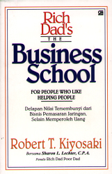 Rich Dad: The Business School