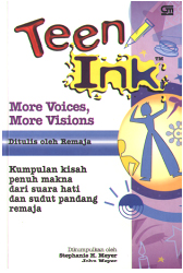 Teen Ink: More Voices, More Visions