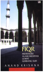 FIQR: Memasuki Alam Meditasi Lewat Gerbang Sufi