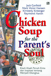 Chicken Soup for the Parent`s Soul