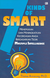 7 Kinds of Smart: Menemukan dan Meningkatkan Kecerdasan Anda Berdasarkan Teori