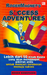 Success Adventures - Rahasia Sukses Seorang Negosiator Ulung