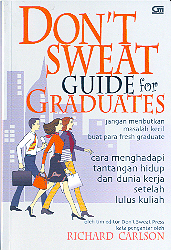 Don`t  Sweat Guide for Graduates
