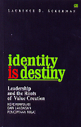 Identity is Destiny: Leadership and the Roots of Value Creation